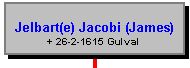 Jacobi (James) Jelbart(e)
